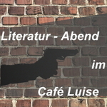 Ein Abend mit Kriminalliteratur aus und für die JVA Siegburg geschrieben im Café Luise.